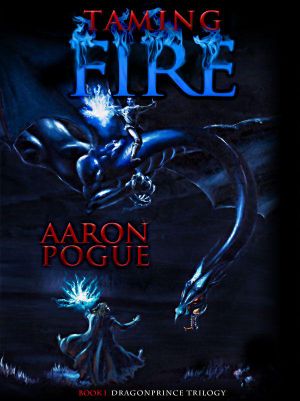 [Dragonprince Trilogy 01] • Taming Fire